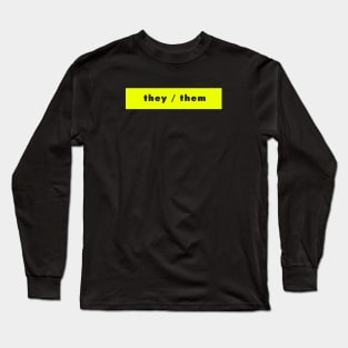 they / them - neon Long Sleeve T-Shirt